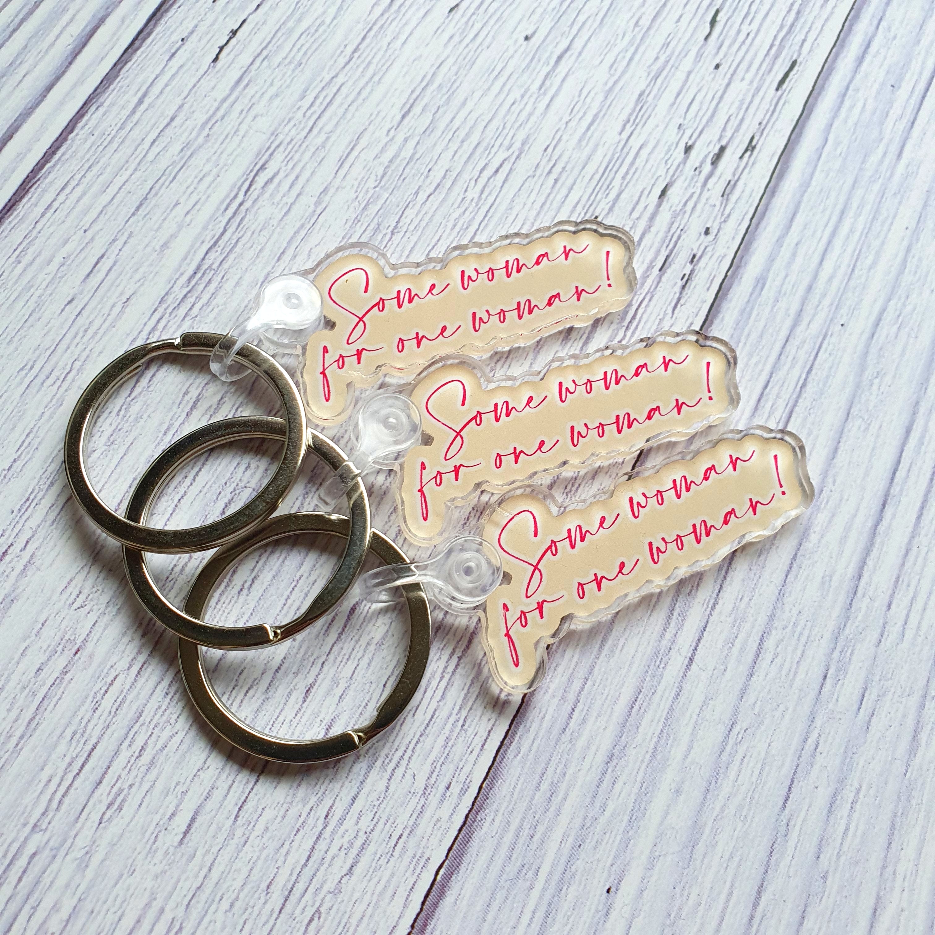 Some Woman - Limited Edition Keychain