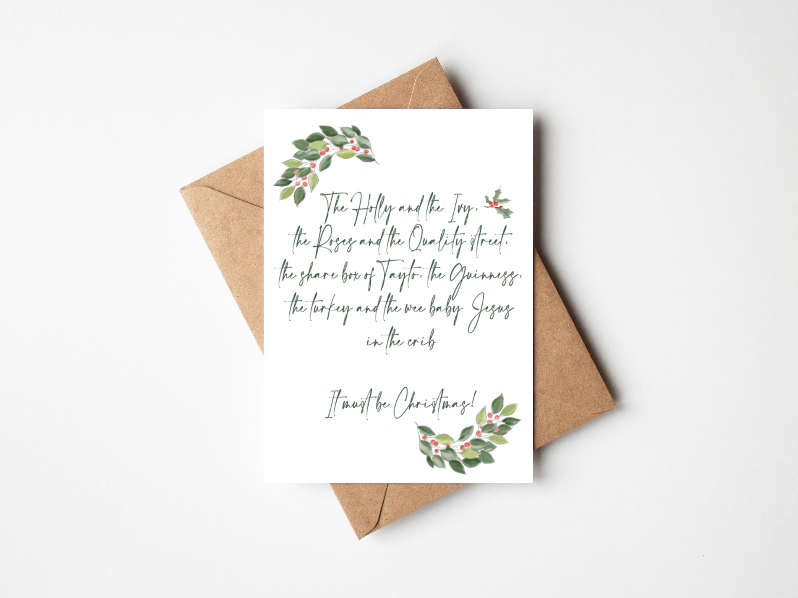 It Must Be Christmas - The Holly and the Ivy Card