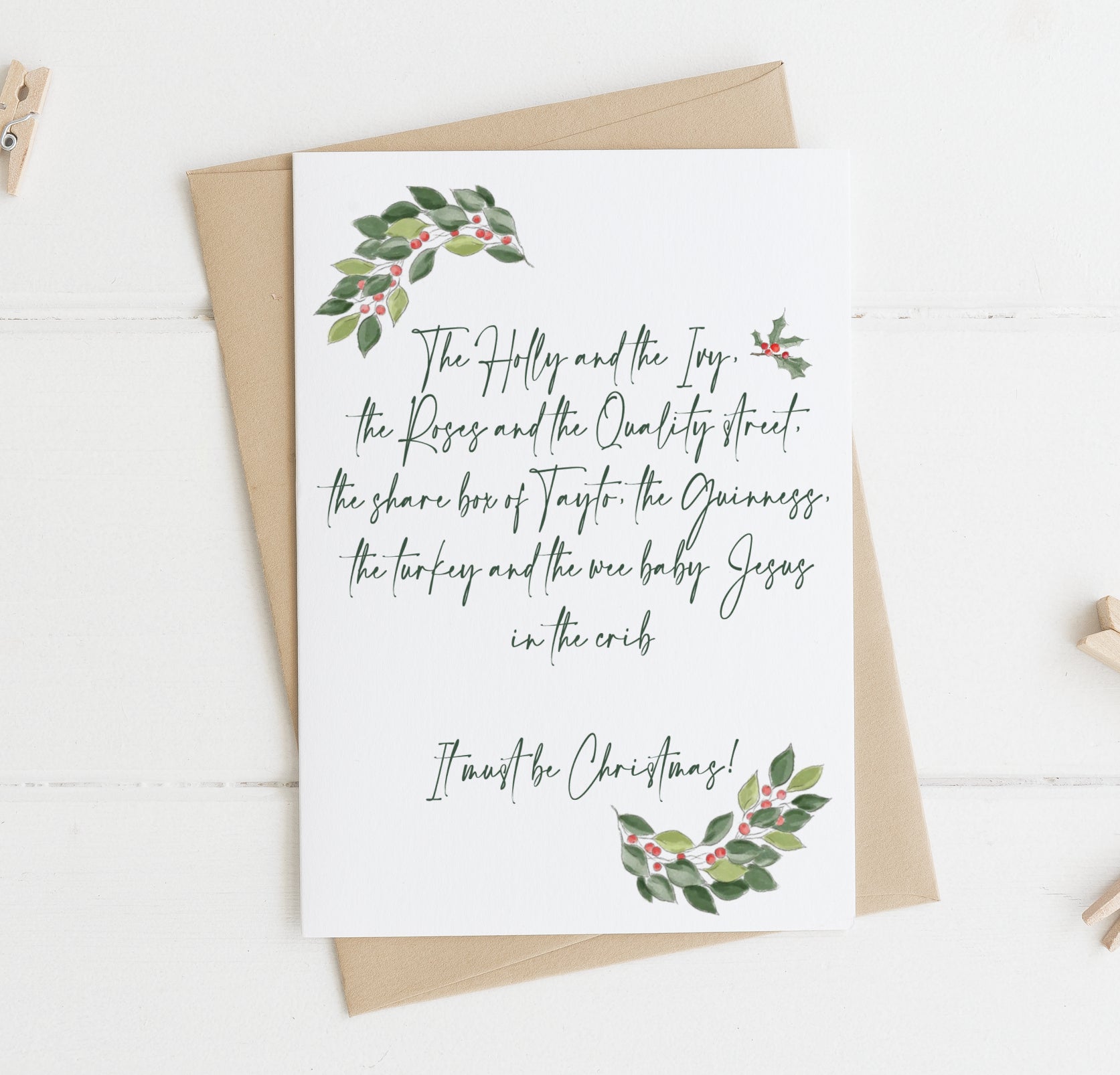 It Must Be Christmas - The Holly and the Ivy Card