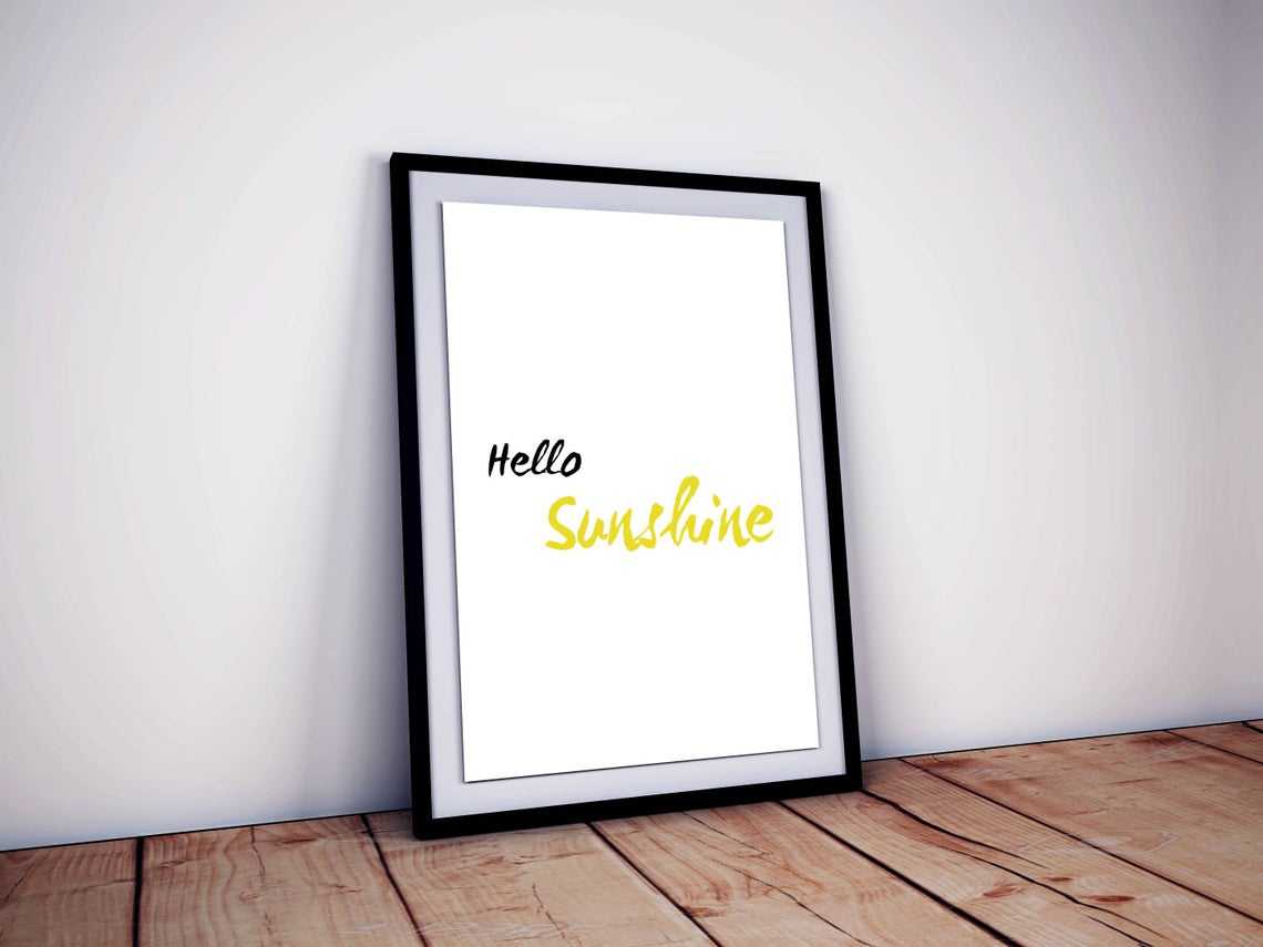 A5 / A4 / A3 - Hello Sunshine - Premium Wall Art