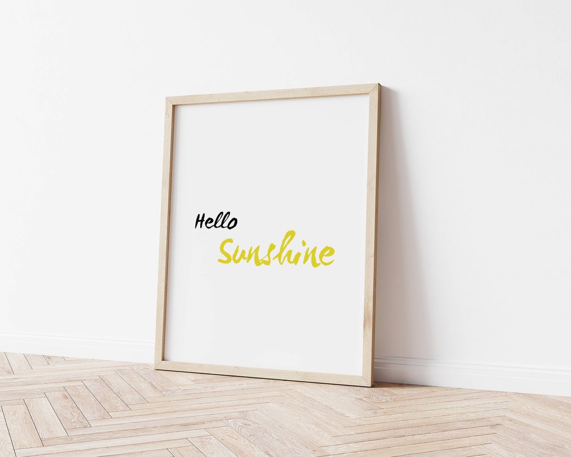 A5 / A4 / A3 - Hello Sunshine - Premium Wall Art